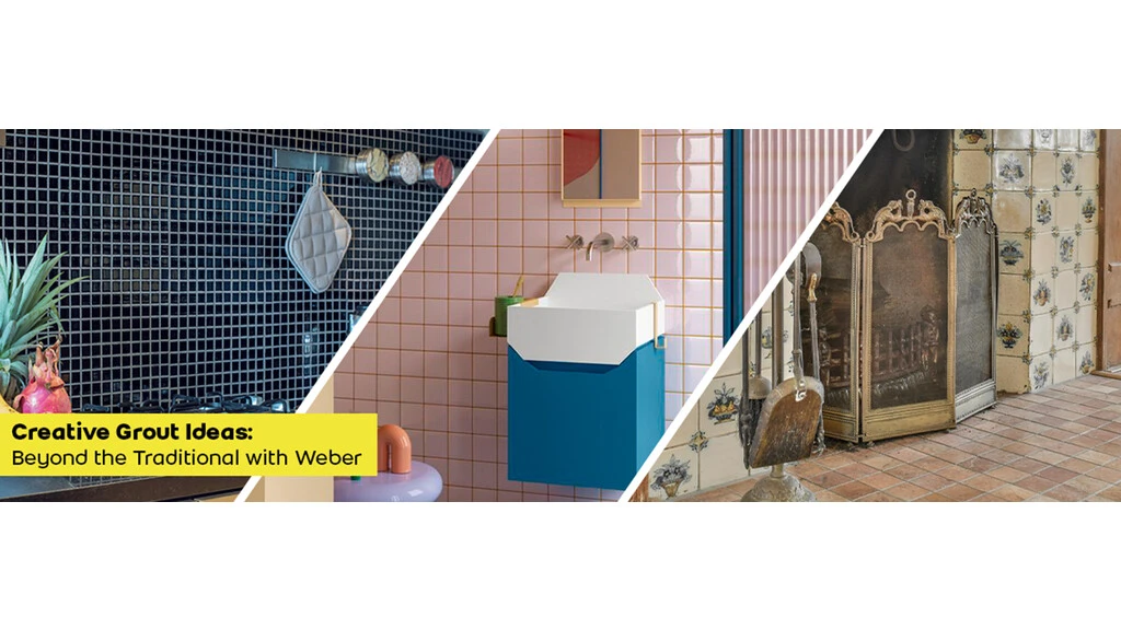 Creative Grout Ideas: Beyond the Traditional with Weber